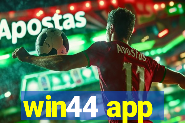 win44 app